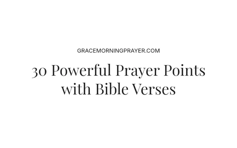 30 Powerful Prayer Points with Bible Verses
