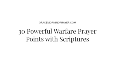 30 Powerful Warfare Prayer Points with Scriptures