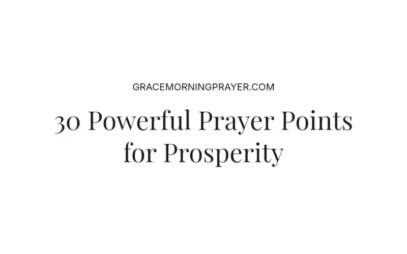 30 Powerful Prayer Points for Prosperity