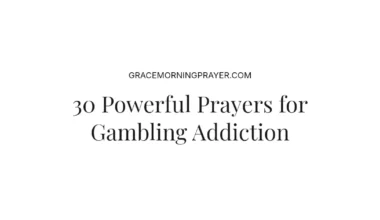 30 Powerful Prayers for Gambling Addiction