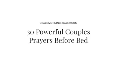 30 Powerful Couples Prayers Before Bed
