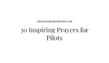 30 Inspiring Prayers for Pilots