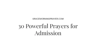 30 Powerful Prayers for Admission