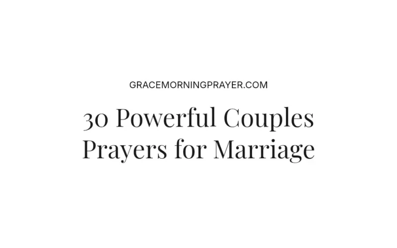 30 Powerful Couples Prayers for Marriage