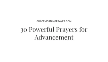30 Powerful Prayers for Advancement