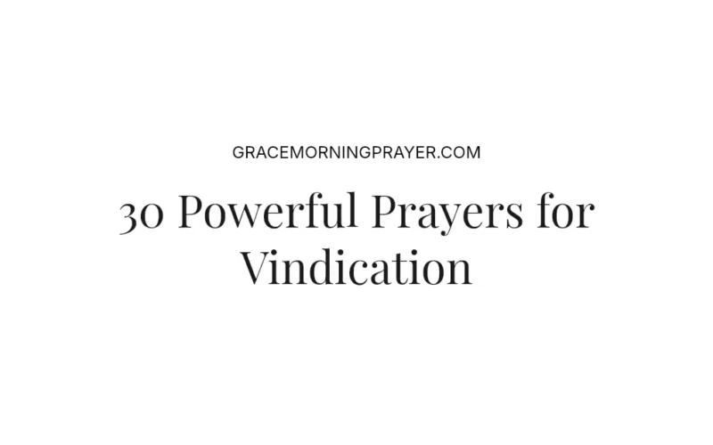 30 Powerful Prayers for Vindication