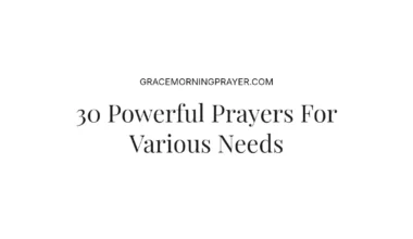 30 Powerful Prayers For Various Needs